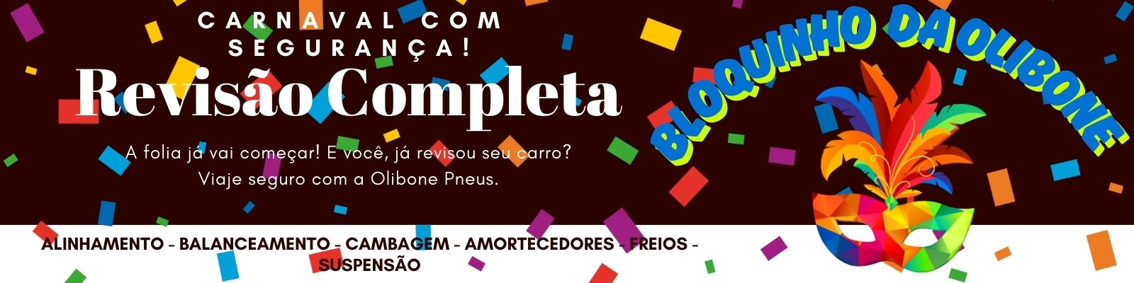 banner promocional de carnaval da gutierrez pneus com o fundo preto de confetes, mascara de carnaval e que diz: já revisou seu carro para? oferecendo serviços automotivos